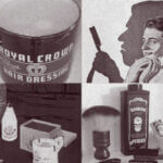 A collage of men’s vintage grooming products. Top left: Royal Crown hair dressing pomade. Top right: a man shaving with a safety razor in a 1905 advertisement. Bottom left: Old Spice talc, aftershave and shaving mug in a 1944 advertisement. Bottom right: a barber’s neck duster, Bandido's barber powder, a beard brush, a mustache comb, and a shaving bowl containing an Arko shaving stick, shaving brush and safety razor.