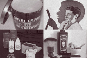 A collage of men’s vintage grooming products. Top left: Royal Crown hair dressing pomade. Top right: a man shaving with a safety razor in a 1905 advertisement. Bottom left: Old Spice talc, aftershave and shaving mug in a 1944 advertisement. Bottom right: a barber’s neck duster, Banditos barber powder, a beard brush, a mustache comb, and a shaving bowl containing an Arko shaving stick, shaving brush and safety razor.